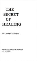 Cover of: The Secret of Healing