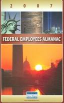 Cover of: Federal Employees Almanac 2006 (Federal Employees Almanac)