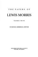 Cover of: The papers of Lewis Morris
