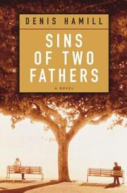 Cover of: Sins of two fathers by Denis Hamill