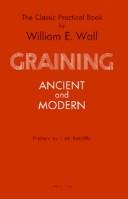 Graining by William E. Wall
