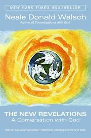 Cover of: The New Revelations by Neale Donald Walsch, Neale Donald Walsch