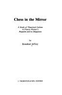 Chess in the Mirror by Rosalind Jeffrey