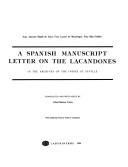 Cover of: A Spanish manuscript letter on the Lacandones in the Archives of the Indies at Seville