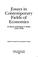Cover of: Essays in contemporary fields of economics