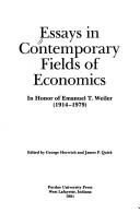 Cover of: Essays in Contemporary Fields of Economics: In Honor of Emanuel T. Weiler, Nineteen Hundred and Fourteen Thru Nineteen Hundred and Seventy-Nine