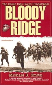 Cover of: Bloody Ridge: The Battle That Saved Guadalcanal