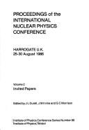 Cover of: Proceedings of the International Nuclear Physics Conference by International Nuclear Physics Conference (1986 Harrogate, England), J. M. Irvine, J. L. Durell