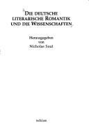 Cover of: Die deutsche literarische Romantik und die Wissenschaften