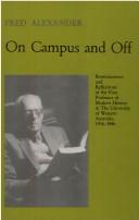 Cover of: On Campus and Off: Reminiscences of the First Professor of Modern History at Uwa