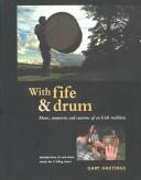 Cover of: With fife & drum by Gary Hastings, Gary Hastings