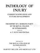 Pathology of injury: current knowledge and future development; by Royal College of Pathologists