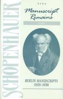 Cover of: Manuscript remains in four volumes | Arthur Schopenhauer