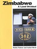 Cover of: Zimbabwe: a land divided