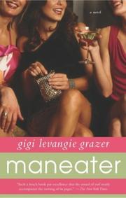 Cover of: Maneater by Gigi Levangie Grazer