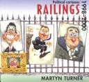 Cover of: Railings: political cartoons, 1998-2000