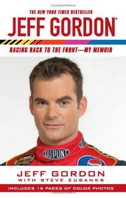 Cover of: Jeff Gordon: Racing Back to the Front--My Memoir