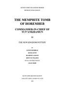 Cover of: The Memphite Tomb of Horemheb: The New Kingdom Pottery (Excavation Memoirs)