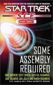 Cover of: Some Assembly Required: Star Trek: S.C.E., Book Three