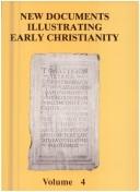Cover of: New documents illustrating early Christianity: a review of the Greek inscriptions and papyri published in 1979