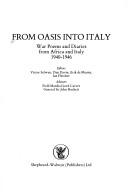 Cover of: From Oasis into Italy: war poems and diaries from Africa and Italy, 1940-1946