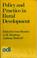 Cover of: Policy and practice in rural development