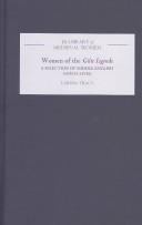 Cover of: Women of the Gilte Legende: A Selection of Middle English Saints Lives (Library of Medieval Women)