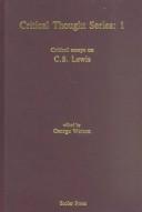 Cover of: Critical essays on C.S. Lewis by edited by George Watson.