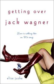 Cover of: Getting over Jack Wagner