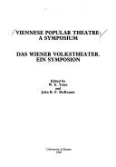 Cover of: Viennese Popular Theatre: A Symposium/Das Wiener Volkstheater : Ein Symposion