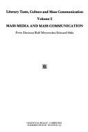 Cover of: Literary Taste, Culture and Mass Communication: Mass Media and Mass Communication (Literary Taste, Culture, and Mass Communication)
