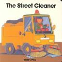 Cover of: The street cleaner