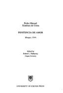 Cover of: Penitencia De Amor (Burgos, 1514 (Exeter Hispanic Texts) by Pedro Manuel Ximenez De Urrea, Robert L. Hathaway