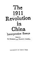 Cover of: The 1911 Revolution in China: interpretive essays