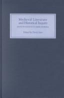 Cover of: Medieval literature and historical inquiry: essays in honor of Derek Pearsall