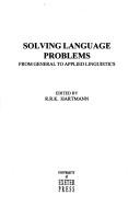 Cover of: Solving language problems: from general to applied linguistics