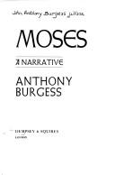 Cover of: Moses by Anthony Burgess, Anthony Burgess