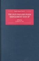 Cover of: The Old English Poem `Judgement Day II': A critical edition with editions of Bede's De die iudiciiand the Hatton 113 Homily Be domes Dæge (Anglo-Saxon Texts)