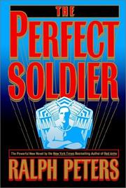 Cover of: Perfect Soldier by Ralph Peters