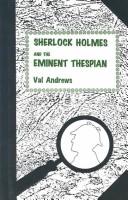 Cover of: Sherlock Holmes and the Eminent Thespian by Val Andrews, Val Andrews