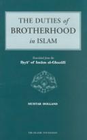 Cover of: The duties of brotherhood in Islam by al-Ghazzālī