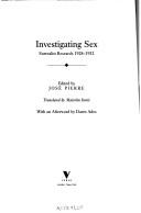 Cover of: Investigating sex: surrealist research, 1928-1932