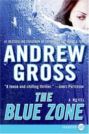 Cover of: The Blue Zone LP by Andrew Gross