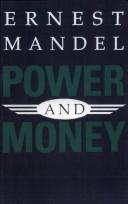 Cover of: Power and money: a Marxist theory of bureaucracy