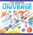 Cover of: First Guide to the Universe (Explainers Series) by Sheila Snowder, Jane Chisholm, Lynn Myring