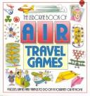 Cover of: Usborne Book of Air Travel Games