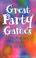 Cover of: Great Party Games