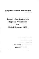 Cover of: Report of an inquiry into regional problems in the United Kingdom, 1983