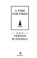 Cover of: A time for fires by Vernon Scannell