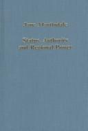 Cover of: Status, Authority and Regional Power: Aquitaine and France, 9th to 12th Centuries (Collected Studies Series, Cs488)